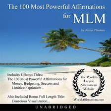 Cover image for The 100 Most Powerful Affirmations for Multi-Level Marketing
