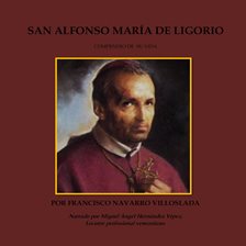 Cover image for San Alfonse María de Ligorio: Compendio de su vida