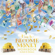 Cover image for How To Become Money Workbook