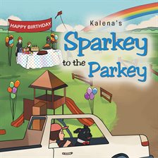 Cover image for Sparkey to the Parkey