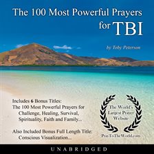Cover image for The 100 Most Powerful Prayers for Traumatic Brain Injury