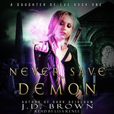 Cover image for Never Save a Demon