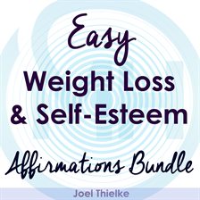 Cover image for Easy Weight Loss & Self-Esteem Boost