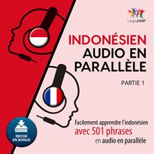 Cover image for Indonsien Audio en Parallle - Partie 1