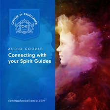 Cover image for Connecting with your Spirit Guides