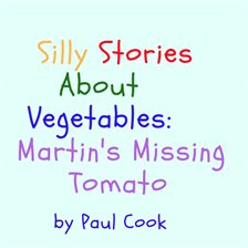 Cover image for Martin's Missing Tomato