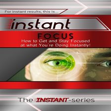 Cover image for Instant Focus