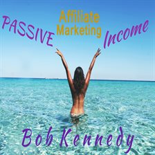 Cover image for Passive Affiliate Marketing Income