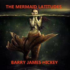 Cover image for The Mermaid Latitudes