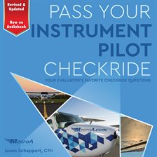 Imagen de portada para Pass Your Instrument Pilot Checkride 2.0