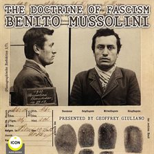 Imagen de portada para The Doctrine of Fascism Benito Mussolini