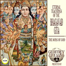 Cover image for Eternal Teaching of The Bhagavad Gita - The Song Of God