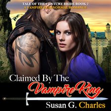 Cover image for Claimed by the Vampire King