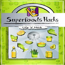 Cover image for Superfoods Hacks