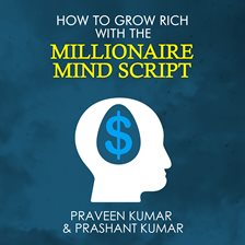 Cover image for How to Grow Rich with The Millionaire Mind Script