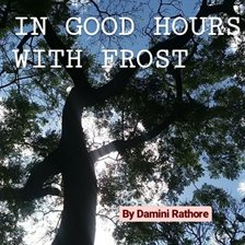 Cover image for In Good Hours With Frost