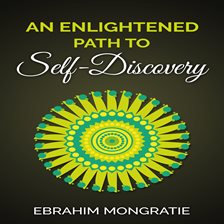 Cover image for An Enlightened Path to Self Discovery