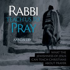 Cover image for Rabbi Teach Us To Pray