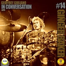 Cover image for Ginger Baker of Cream - In Conversation 14
