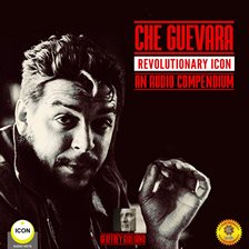 Cover image for Che Guevara Revolutionary Icon