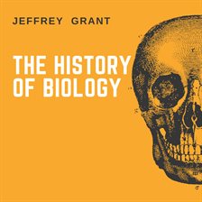 Cover image for The History of Biology
