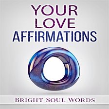 Cover image for Your Love Affirmations