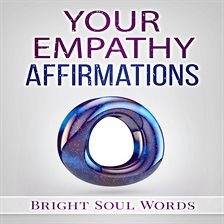 Cover image for Your Empathy Affirmations