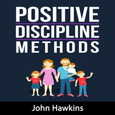 Imagen de portada para Positive Discipline Methods