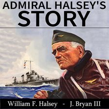 Cover image for Admiral Halsey's Story