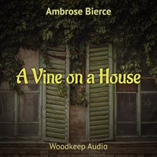 Cover image for A Vine on a House