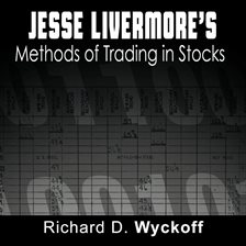 Cover image for Jesse Livermore's Methods of Trading in Stocks