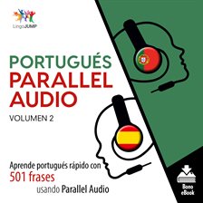 Cover image for Portugués Parallel Audio  - Volumen 2