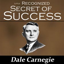 Cover image for The Little Recognized Secret of Success