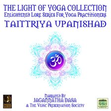 Cover image for The Light Of Yoga Collection - Taittriya Upanishad