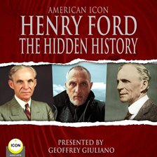 Cover image for American Icon Henry Ford The Hidden History