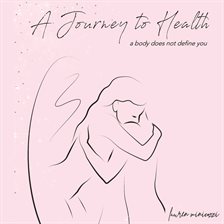 Cover image for A Journey to Health