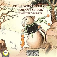 Cover image for The Adventures of Johnny Chuck