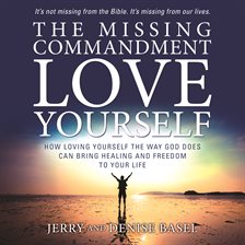 Cover image for The Missing Commandment: Love Yourself