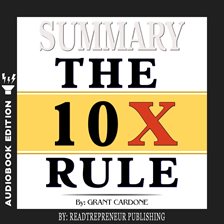 Cover image for Summary of The 10X Rule