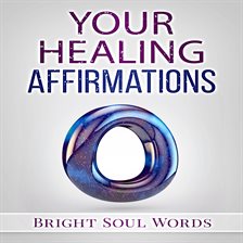Cover image for Your Healing Affirmations