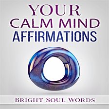 Cover image for Your Calm Mind Affirmations
