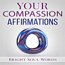 Cover image for Your Compassion Affirmations