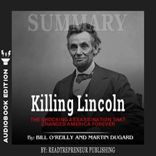 Cover image for Summary of Killing Lincoln