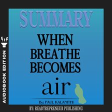 Cover image for Summary of When Breath Becomes Air by Paul Kalanithi