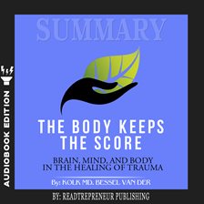 Cover image for Summary of The Body Keeps the Score