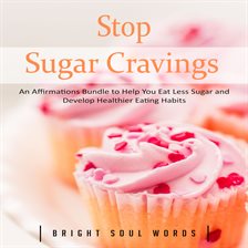 Cover image for Stop Sugar Cravings
