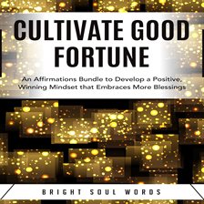 Cover image for Cultivate Good Fortune