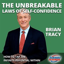 Cover image for The Unbreakable Laws of Self-Confidence