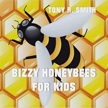 Cover image for Bizzy Honeybee for Kids