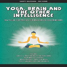 Cover image for Yoga, Brain and the other Intelligence